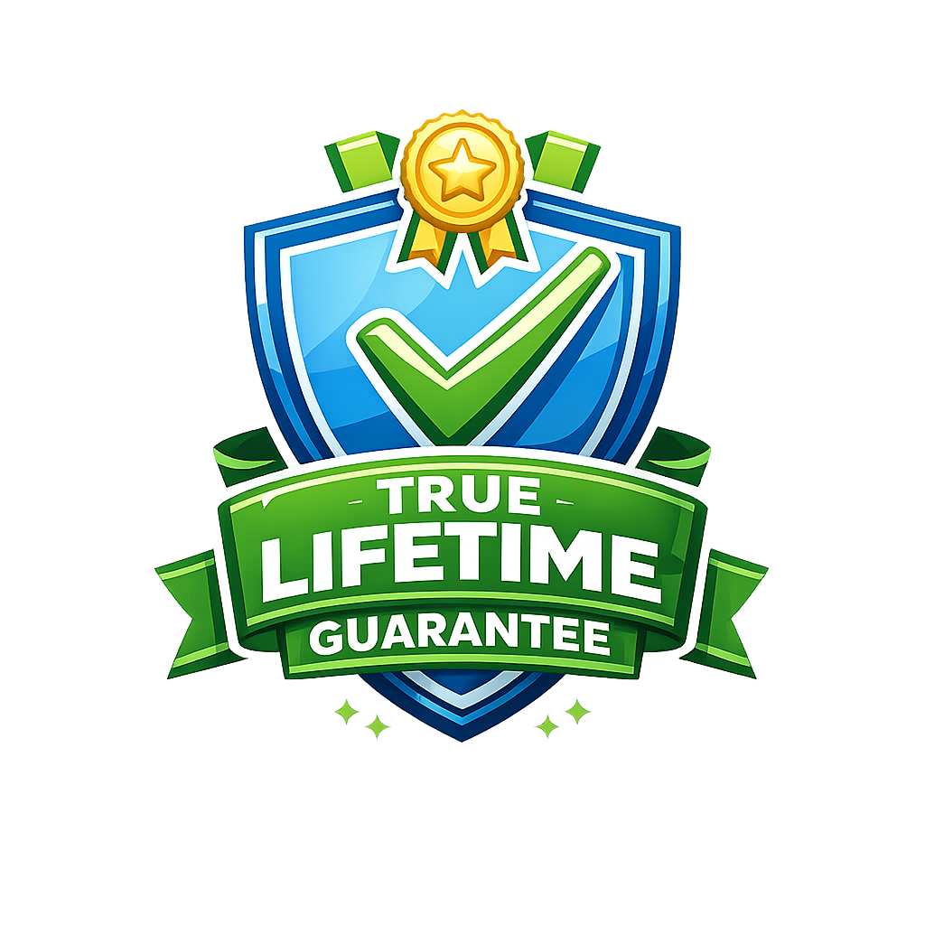 True Lifetime Guarantee