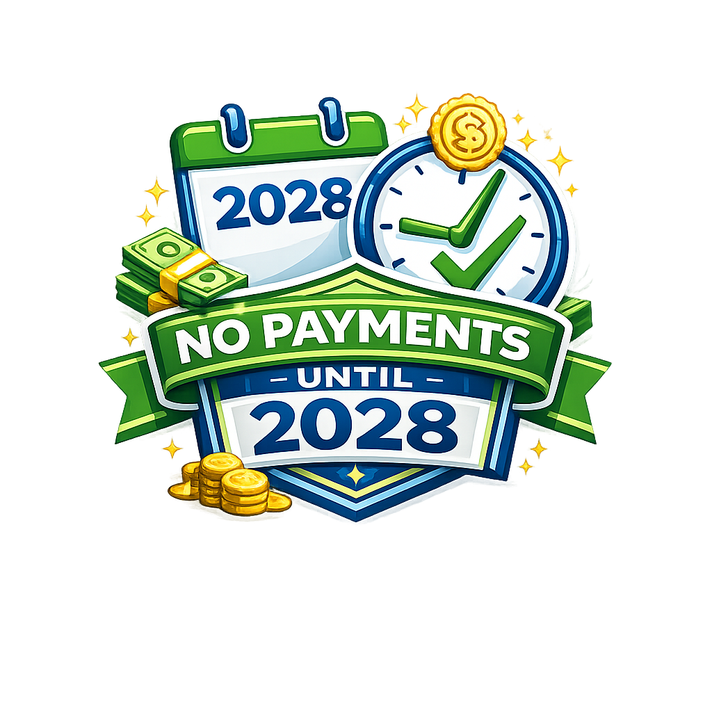 No Payments Until 2028